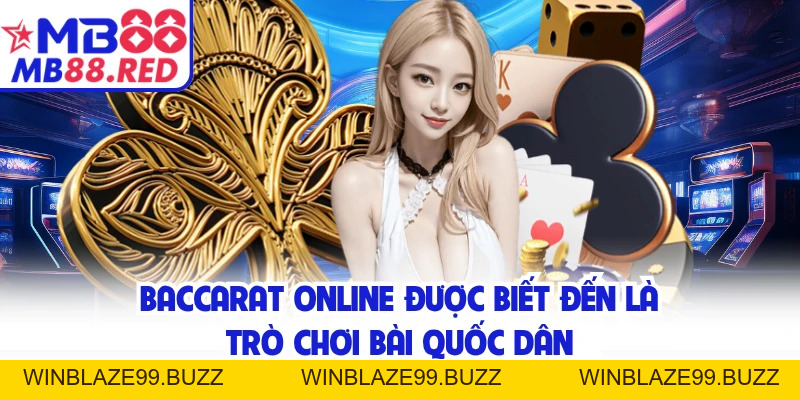 Baccarat Online - Siêu Phẩm Đánh Bài Tây Đẳng Cấp MB88