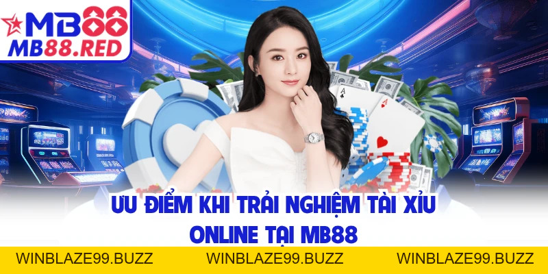 Tài Xỉu Online - Game Xanh Chín Được Yêu Thích Tại MB8