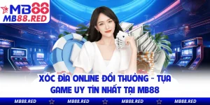 MB88 ® TRANG CHỦ MB 88 LINK ĐĂNG KÝ HỘI VIÊN CHÍNH THỨC +88K